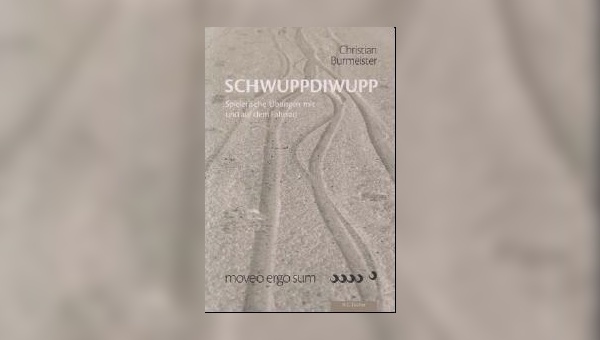 Schwuppdiwupp - ein Ratgeber von Christrian Burmeister