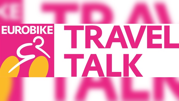 Eurobike Travel Talk feiert 15. Jubiläum.