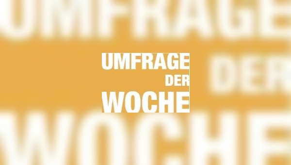 Umfrage der Woche