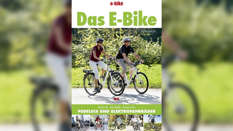 Das E-Bike: Neues Buch von Peter Barzel