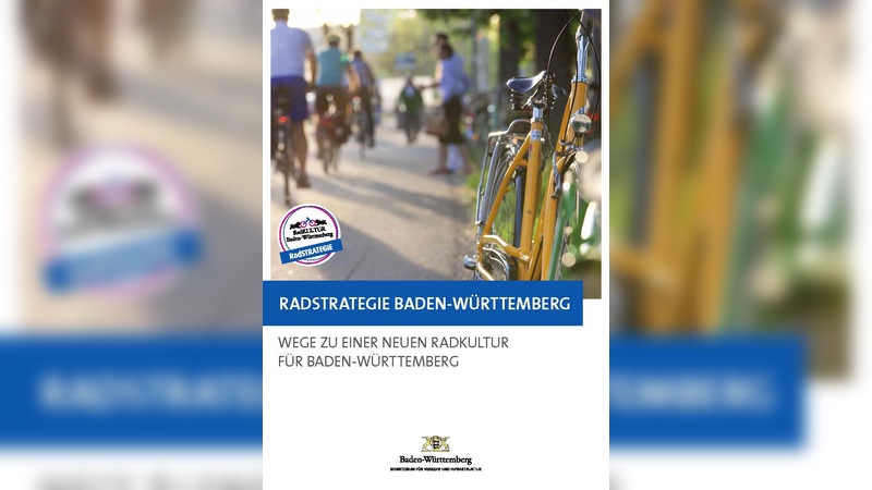 Mit einer ausführlichen Broschüre erklärt das Land Baden-Württemberg seine neu gesteckten Ziele für den Radverkehr.