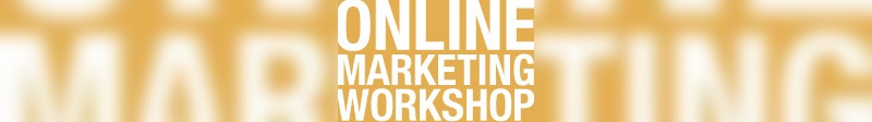 Online Marketing Workshop