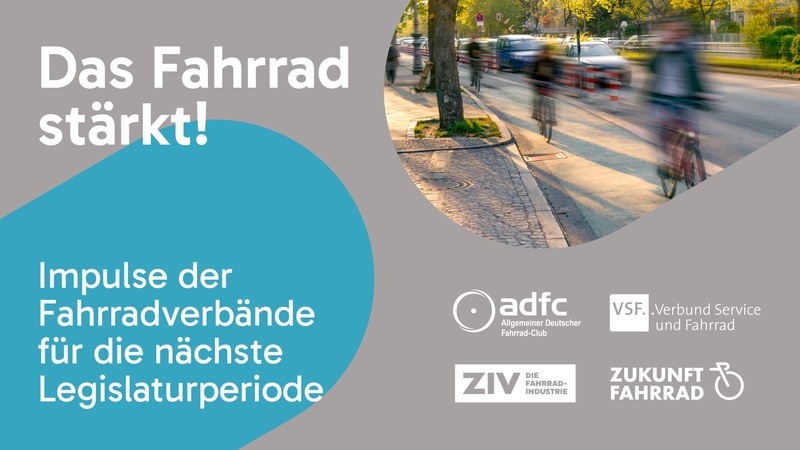 Foto: ADFC/VSF/ZIV/Zukunft Fahrrad - Der Apell ist klar: Das Fahrrad stärkt!