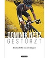 "Dominik Nerz - Gestürzt" von Michael Ostermann.